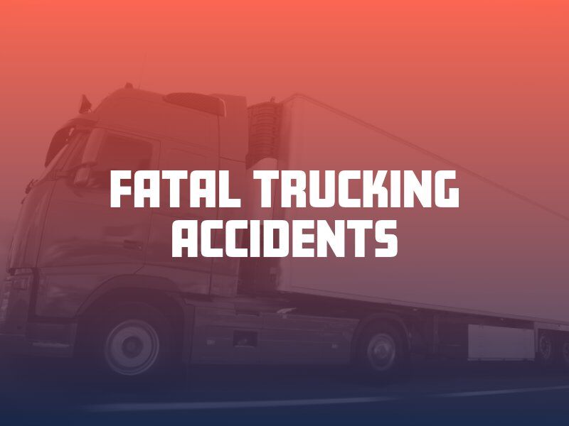 Fatal Trucking Accidents